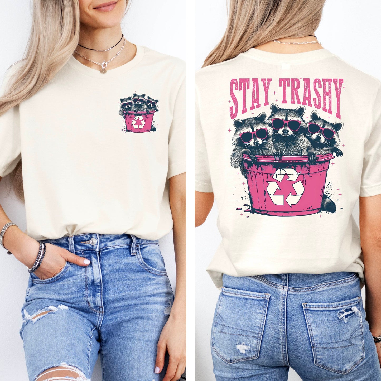 Stay Trashy