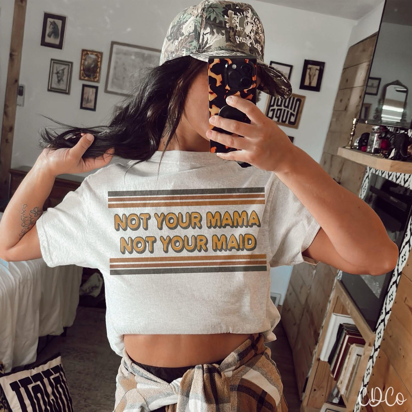 Not your mama not your maid