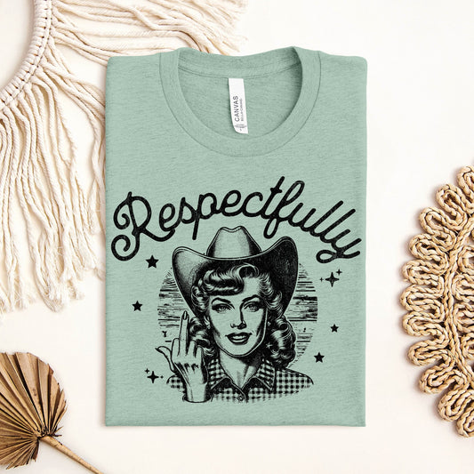 Respectfully